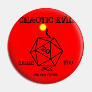 Chaotic Evil Pin