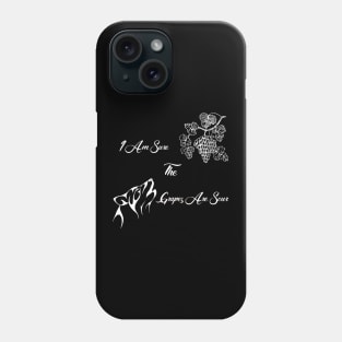 I Am Sure The Grapes Are Sour White On Black Full Phone Case