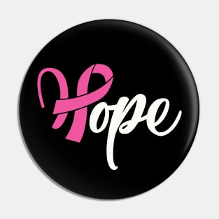 Hope pink ribbon Pin