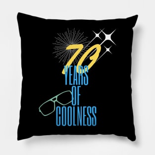 70 years of coolness Pillow