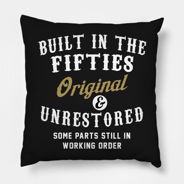 Built in the Fifties Original and Unrestored Pillow by TEEPHILIC