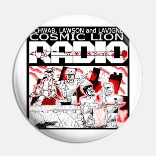 Cosmic Lion Radio #30 Pin