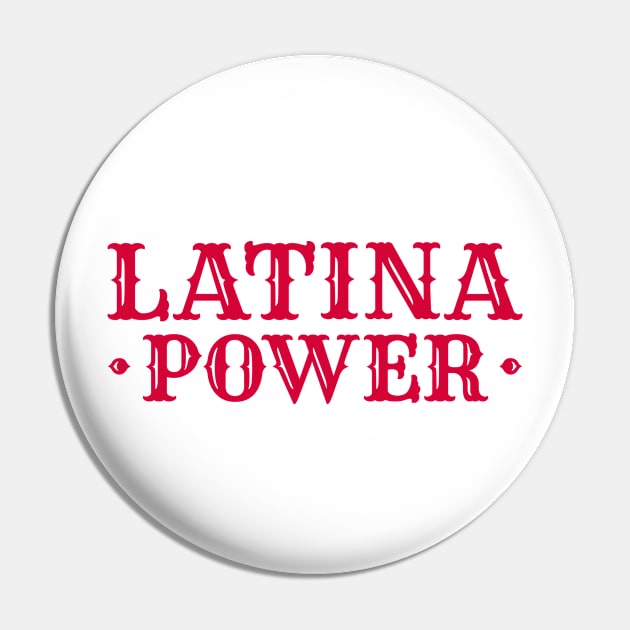 Latina Power Pin by Pictandra