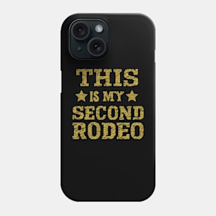 Retro yellow "This is my second rodeo" Phone Case