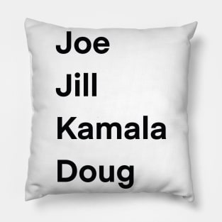 Joe, Jill, Kamala, Doug Pillow