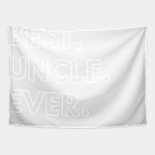 Best Uncle Ever - Family Shirts Tapestry