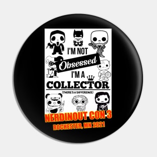 Con Exclusive Obsessed Collector Pin