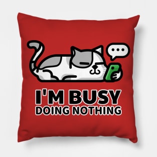 I'm Busy Pillow