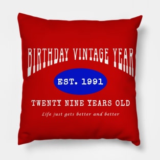 Birthday Vintage Year - Twenty Nine Years Old Pillow