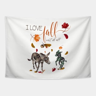 Donkey Lovers - I Love Fall Most of All Tapestry