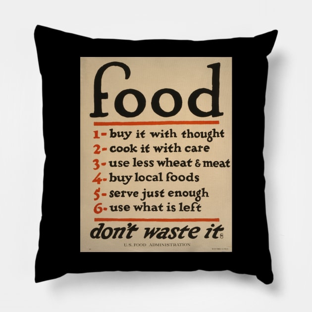 don´t waste food Pillow by Kingrocker Clothing