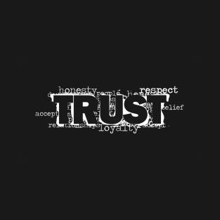 trust T-Shirt