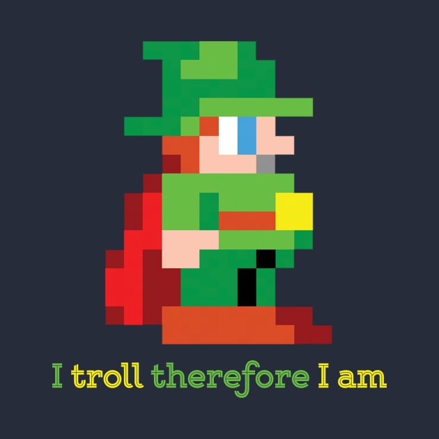 I troll therefore I am by RussellTateDotCom