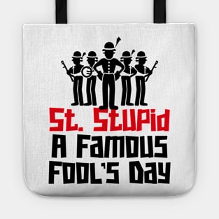 St. Stupid Day – April Tote