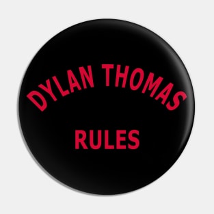 Dylan Thomas Rules Pin