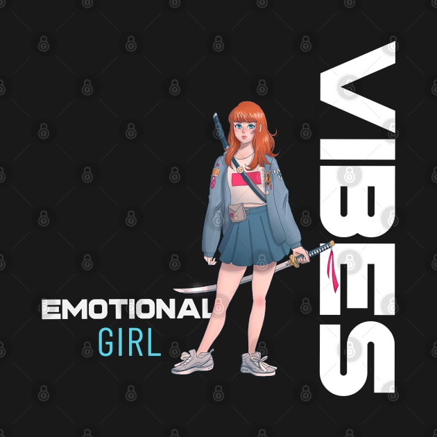 Emotional Girl Vibes T-shirt, girl vibes sticker, girly cute anime designs for all ages, girl gift idea, emotions, girl power, women gift by AbsurdStore