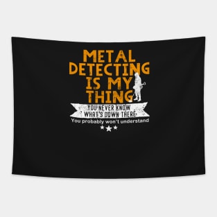 Metal detecting t-shirt, great metal detecting gift idea Tapestry