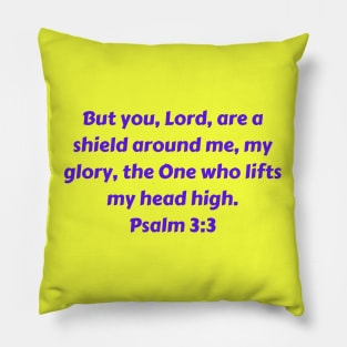 Bible Verse Psalm 3:3 Pillow