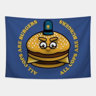 All Cops Are Burgers Tapestry