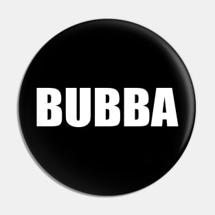 Bubba Pin