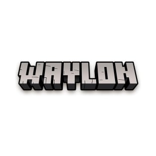 Waylon - Custom Minecraft Nametag T-Shirt