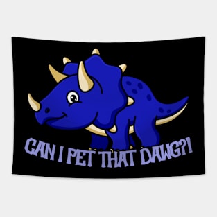 GON' PET THAT DAWG! Tapestry