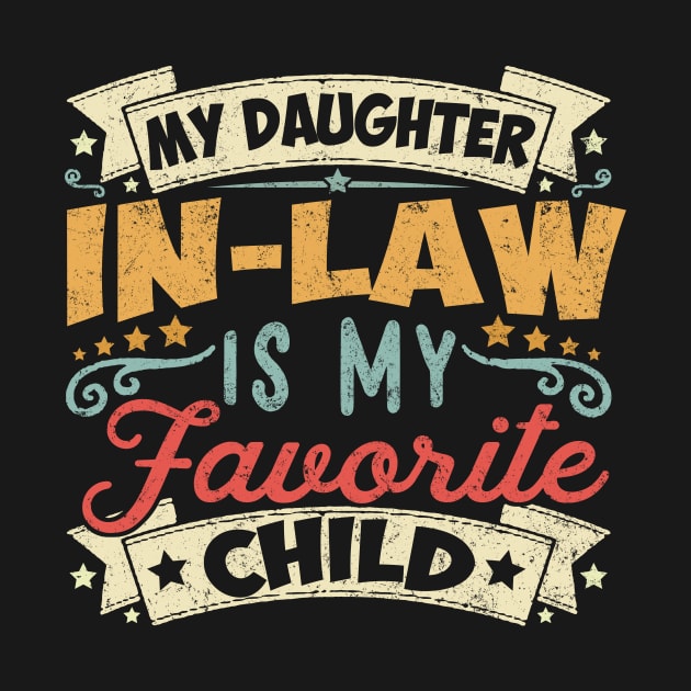 My Daughter In Law Is My Favorite Child Daughter by Rochelle Lee Elliott