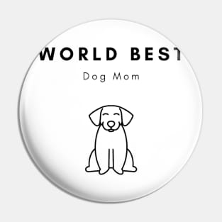 World best dog mom Pin