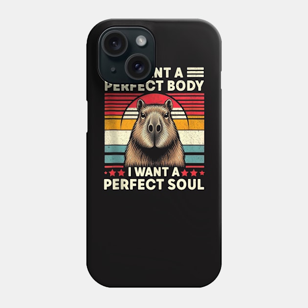 i want a perfect body i want a perfect Phone Case by Palette Harbor