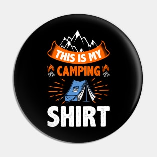 This Is My Camping Shirt Camping Trailer Camper Van Pin