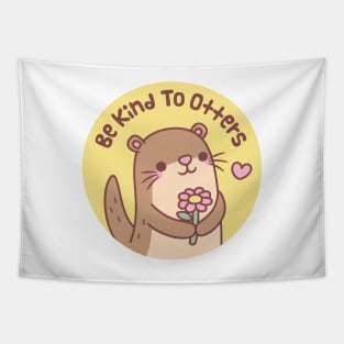 Cute Little Otter Be Kind To Otters Pun Tapestry