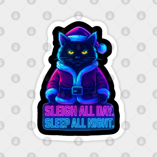 Neon Cyberpunk Street Cat – Sleigh All Day Sleep All Night – Urban Streetwear Glow Magnet by Urbanprint