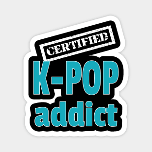 Certified K-Pop addict - stamped on Black Magnet