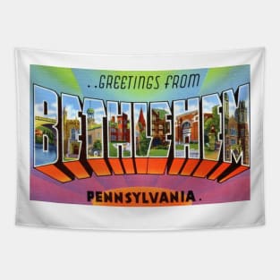 Greetings from Bethlehem Pennsylvania - Vintage Large Letter Postcard Tapestry