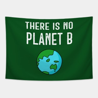 There Is No Planet B (Vivid) - White on Green Tapestry