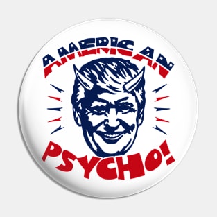 American Psycho Impeach Trump Pin