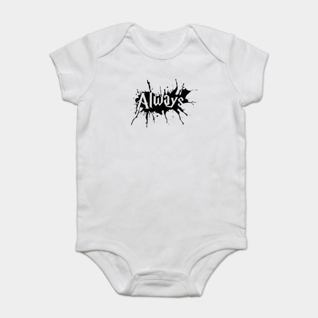 Harry Potter Always With Splashes Outline Black After All This Time Marauders Hogwarts Severus Snape Potterhead Harry Potter Body Da Neonato Teepublic It