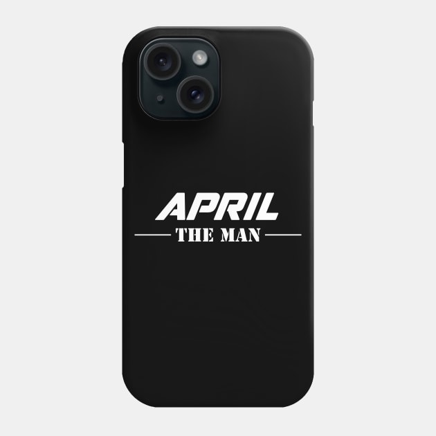 April The Man | Team April | April Surname Phone Case by Carbon