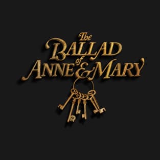 The Ballad Of Anne & Mary Logo T-Shirt