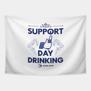 'Support Day Drinking' Funny Alcohol Quote Gift Tapestry