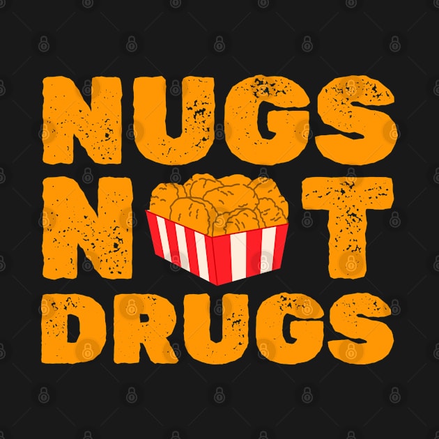 NUGS NOT DRUGS Grunge Type by moslemme.id