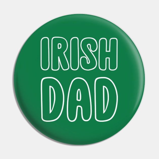 Irish Dads Gift Pin by Joker Dads Tee