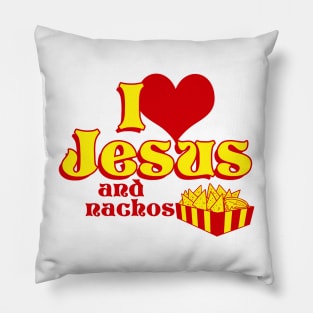 I Love Jesus and Nachos Pillow