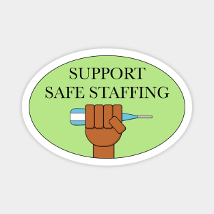 Support Safe Staffing - Fund Public Hospitals Magnet