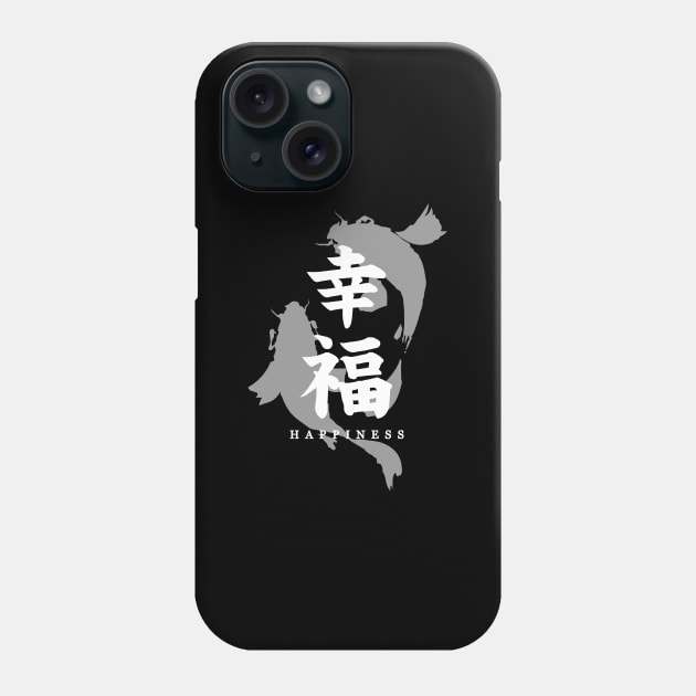 Happiness [in Japanese] Phone Case by Dandzo