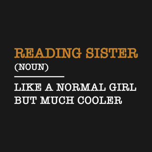 Reading Sister Gift Bookworm Books T-Shirt