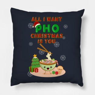 All I Want PHO Christmas is You! Pillow