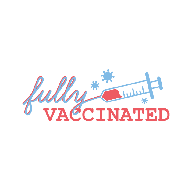 Fully Vaccinated by CreativeHermitCo