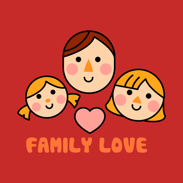 FAMILY LOVE by xpen