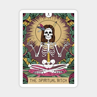 Funny Tarot Card : The Spiritual Bitch Magnet